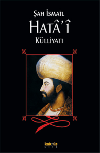 Şah İsmail Hata'i Külliyatı