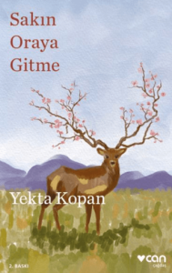 Sakın Oraya Gitme Sakın Oraya Gitme