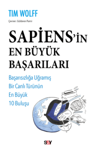 Sapiens'in En Büyük Başarıları Sapiens'in En Büyük Başarıları