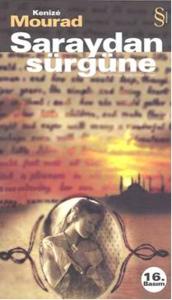 Saraydan Sürgüne Saraydan Sürgüne
