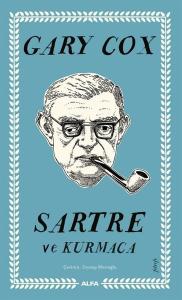 Sartre ve Kurmaca Sartre ve Kurmaca
