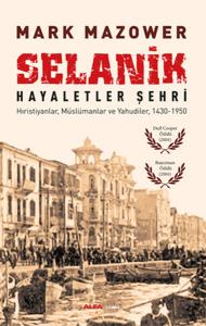 Selanik Hayaletler Şehri Selanik Hayaletler Şehri