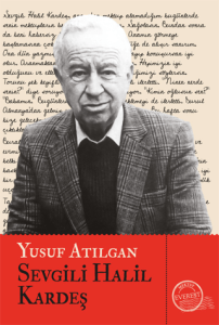 Sevgili Halil Kardeş Sevgili Halil Kardeş
