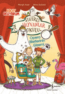 Sihirli Hayvanlar Okulu – Opera