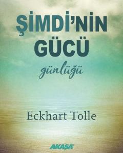 Şimdi'nin Gücü Günlüğü (Ciltli) Şimdi'nin Gücü Günlüğü (Ciltli)