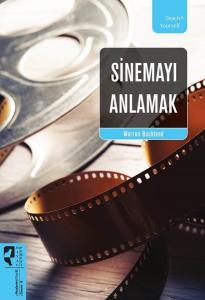 Sinemayı Anlamak Sinemayı Anlamak