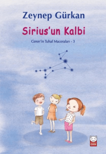 Sirius'un Kalbi - Ceren'in Tuhaf Maceraları 3