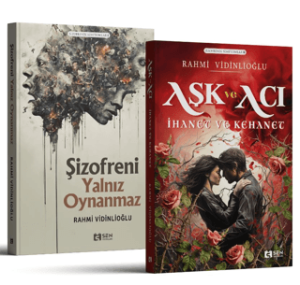 Şizofrenik Semptomlar Seti I - II Şizofreni Yalnız Oynanmaz - Aşk ve Acı İhanet ve Kehanet Şizofrenik Semptomlar Seti I - II Şizofreni Yalnız Oynanmaz - Aşk ve Acı İhanet ve Kehanet