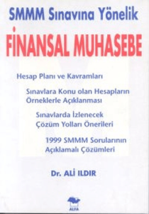 SMMM Sınavına Yönelik Finansal Muhasebe SMMM Sınavına Yönelik Finansal Muhasebe