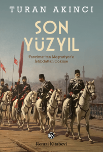 Son Yüzyıl Son Yüzyıl