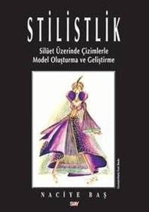 Stilistlik Silület Üzerinde Çizimlerle Model Oluşturma ve Geliştirme