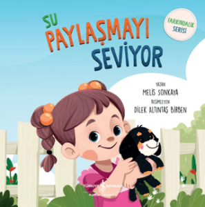 Su Paylaşmayı Seviyor Su Paylaşmayı Seviyor