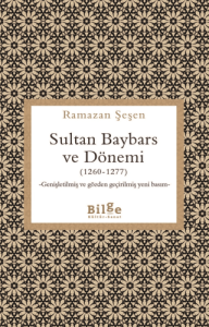 Sultan Baybars ve Dönemi (1260-1277)