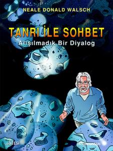 Tanrı İle Sohbet Tanrı İle Sohbet