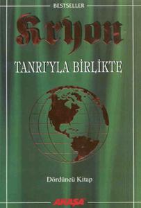Tanrı'yla Birlikte-Kryon-4 Tanrı'yla Birlikte-Kryon-4