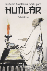 Tarihçinin Kayıtları'na (Shi Ji) Göre Hunlar