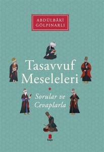 Tasavvuf Meseleleri - Sorular ve Cevaplarla