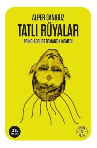 Tatlı Rüyalar: Psiko - Absürt Romantik Komedi