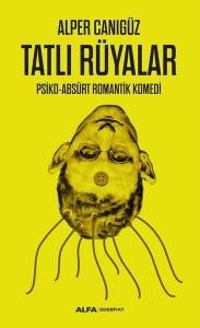 Tatlı Rüyalar Tatlı Rüyalar