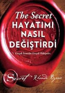 The Secret - Hayatımı Nasıl Değiştirdi (Ciltli) The Secret - Hayatımı Nasıl Değiştirdi (Ciltli)