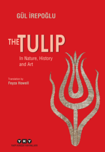 The Tulip - In Nature, History and Art