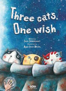 Three Cats One Wish Three Cats One Wish