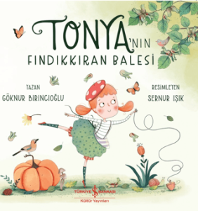 Tonya'nın Fındıkkıran Balesi Tonya'nın Fındıkkıran Balesi