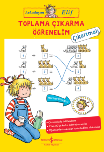 Toplama Çıkarma Öğrenelim - Arkadaşım Elif Toplama Çıkarma Öğrenelim - Arkadaşım Elif