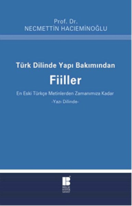 Türk Dilinde Yapı Bakımından Fiiller Türk Dilinde Yapı Bakımından Fiiller