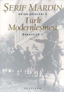 Türk Modernleşmesi Türk Modernleşmesi