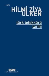 Türk Tefekkürü Tarihi Türk Tefekkürü Tarihi