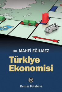 Türkiye Ekonomisi Türkiye Ekonomisi
