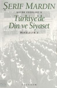 Türkiye'de Din Ve Siyaset Türkiye'de Din Ve Siyaset
