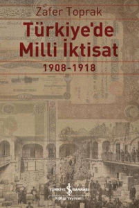 Türkiye'de Milli İktisat Türkiye'de Milli İktisat