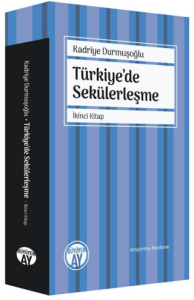 Türkiye'de Sekülerleşme - İkinci Kitap