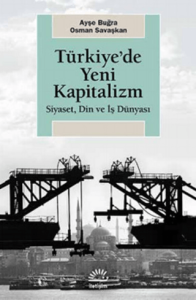 Türkiye'de Yeni Kapitalizm Türkiye'de Yeni Kapitalizm