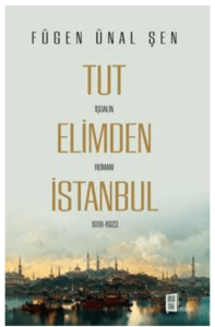 Tut Elimden İstanbul Tut Elimden İstanbul