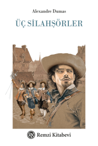 Üç Silahşörler Üç Silahşörler