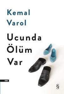 Ucunda Ölüm Var Ucunda Ölüm Var