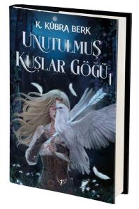 Unutulmuş Kuşlar Göğü Cilt 1 (Ciltli)