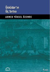 Üsküdar'ın Üç Sırlı'sı