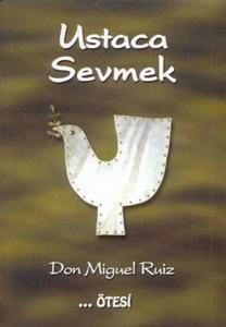 Ustaca Sevmek Ustaca Sevmek