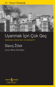 Uyanmak İçin Çok Geç Uyanmak İçin Çok Geç