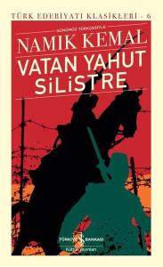 Vatan Yahut Silistre - Türk Edebiyatı Klasikleri 6 (Ciltli) Vatan Yahut Silistre - Türk Edebiyatı Klasikleri 6 (Ciltli)