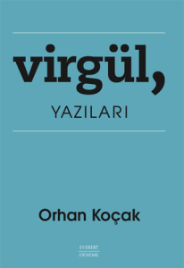 Virgül, Yazıları Virgül, Yazıları