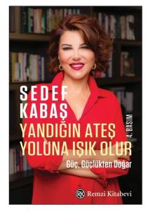 Yandığın Ateş Yoluna Işık Olur Yandığın Ateş Yoluna Işık Olur