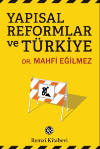 Yapısal Reformlar ve Türkiye Yapısal Reformlar ve Türkiye