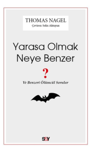 Yarasa Olmak Neye Benzer ?