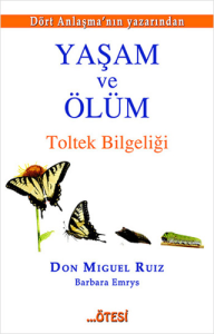 Yaşam ve Ölüm Yaşam ve Ölüm