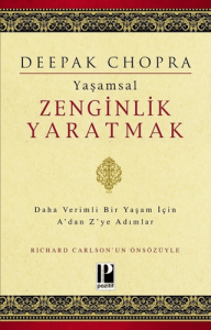 Yaşamsal Zenginlik Yaratmak Yaşamsal Zenginlik Yaratmak